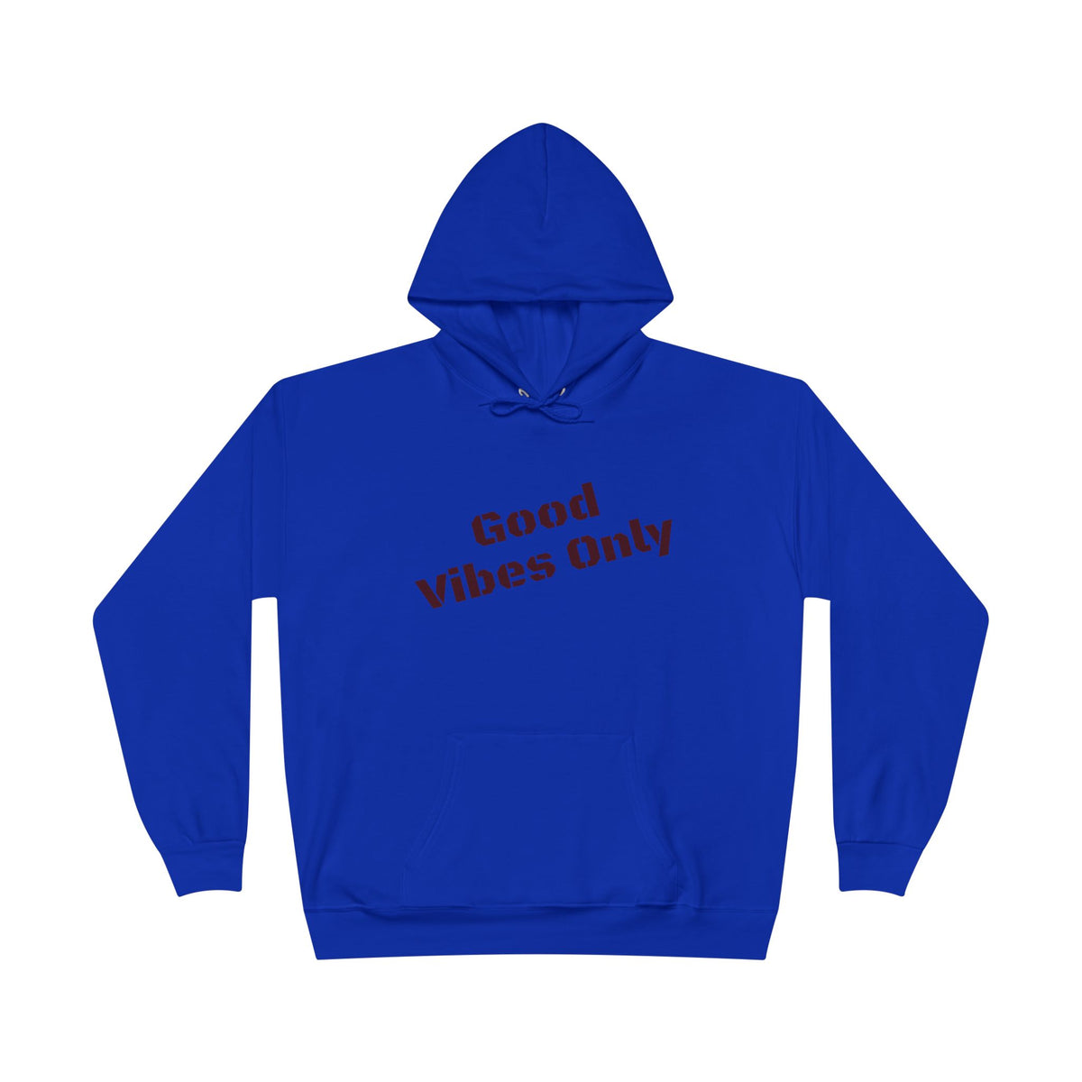 Good Vibes Only Hoodie