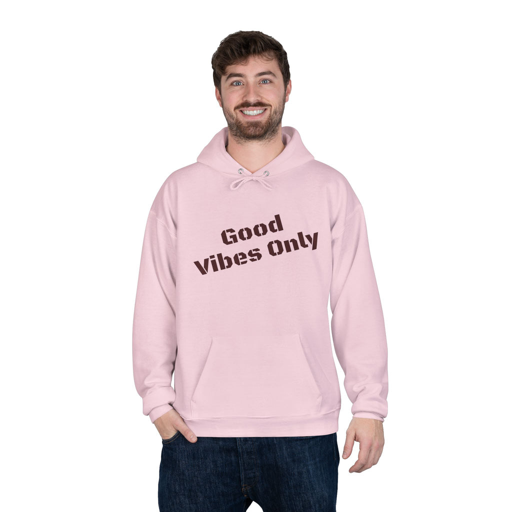 Good Vibes Only Hoodie
