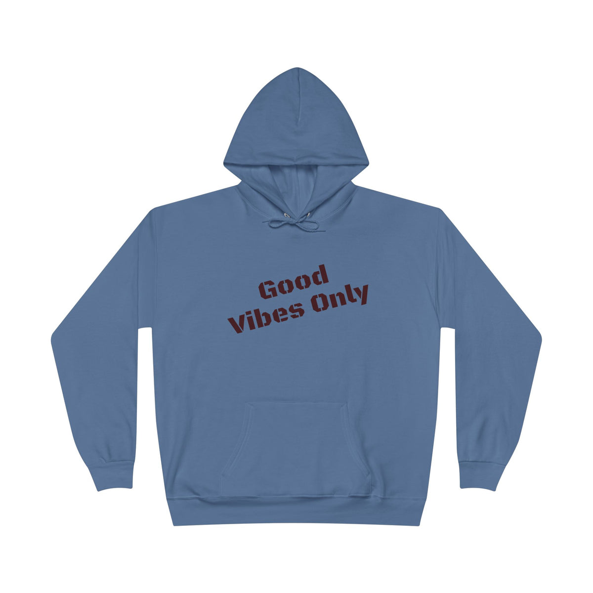 Good Vibes Only Hoodie