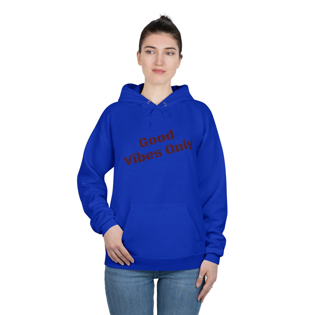 Good Vibes Only Hoodie