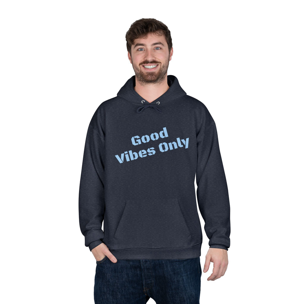 Good Vibes Only Hoodie