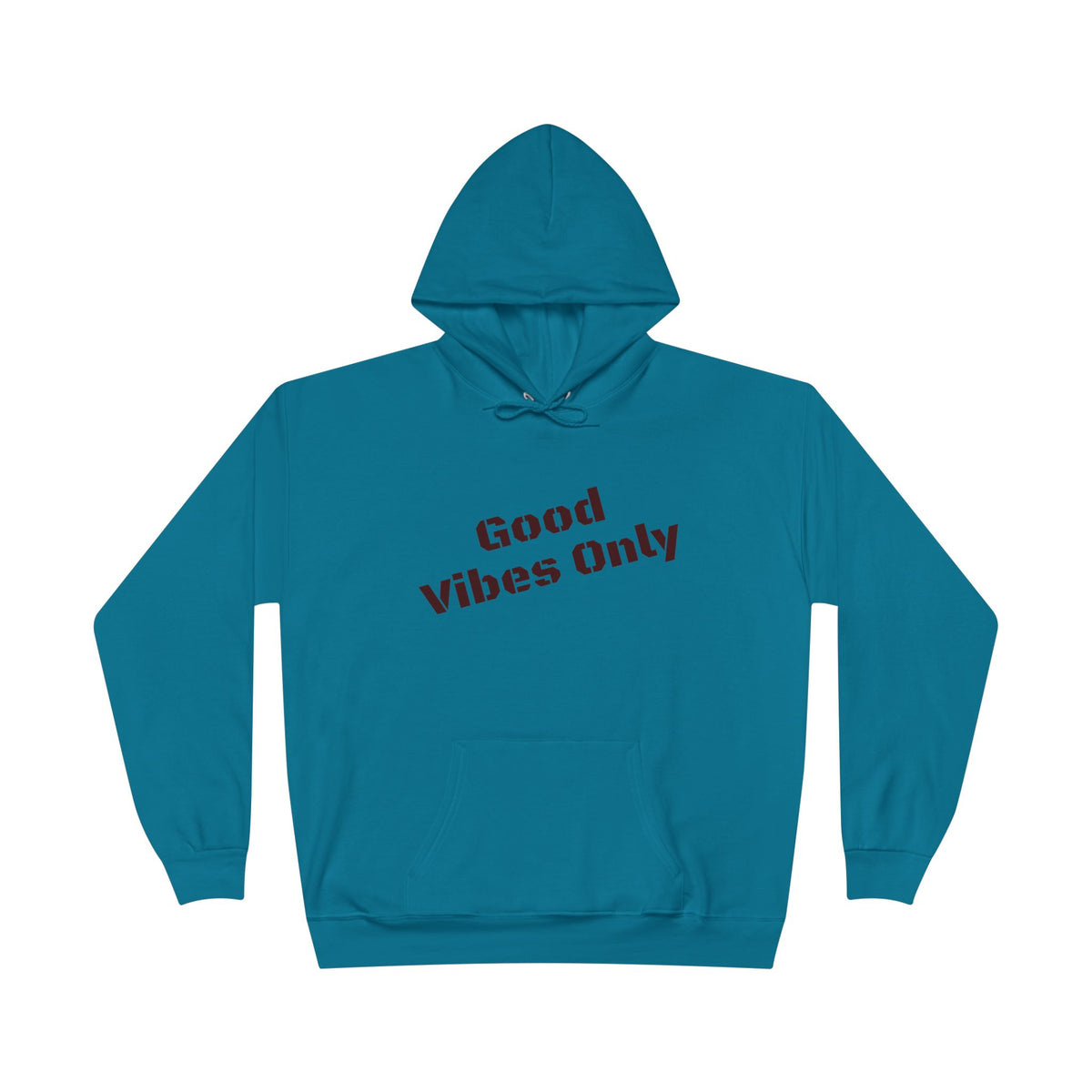 Good Vibes Only Hoodie