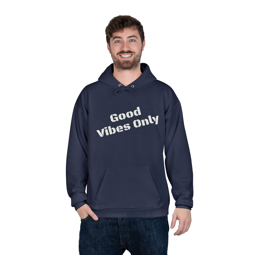 Good Vibes Only Hoodie