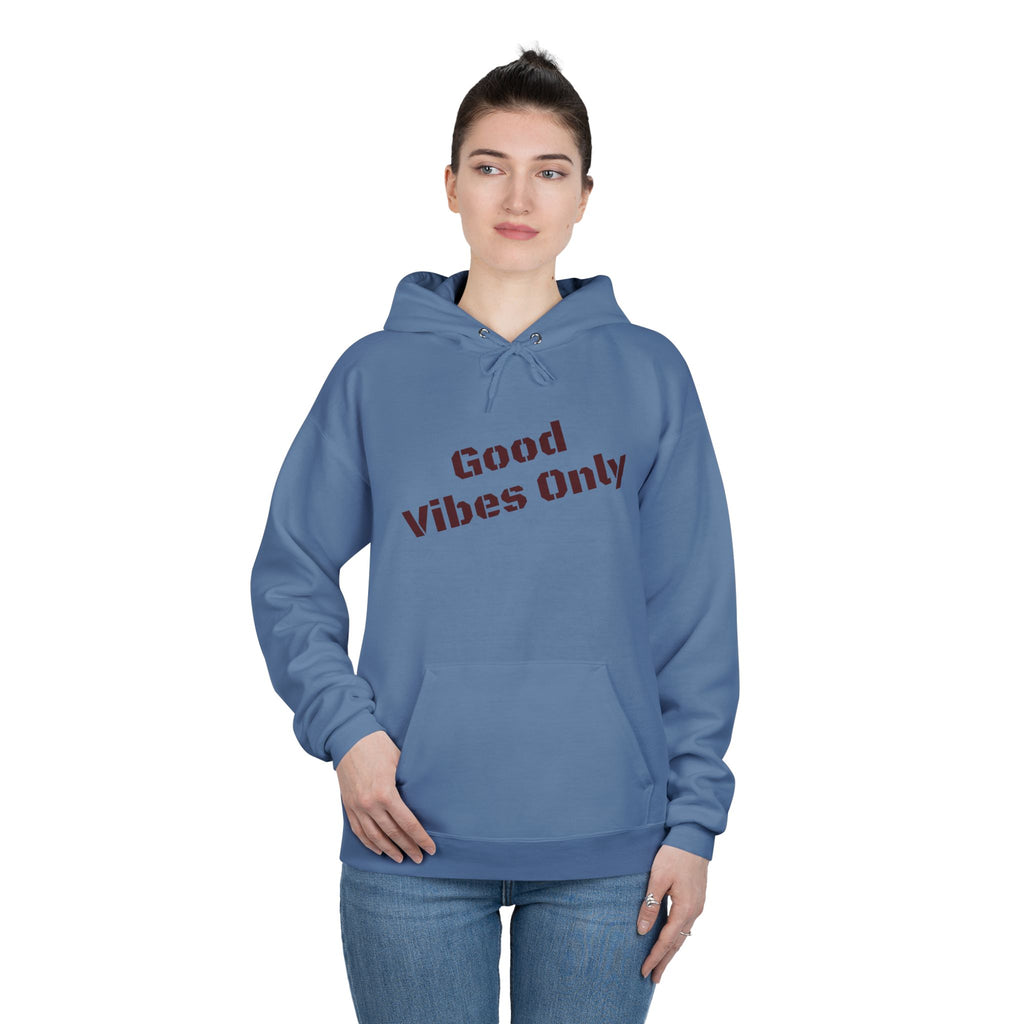 Good Vibes Only Hoodie