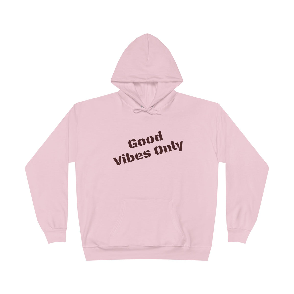 Good Vibes Only Hoodie