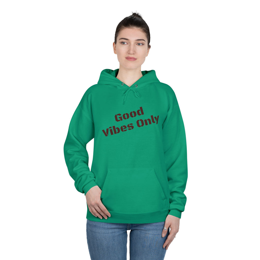 Good Vibes Only Hoodie