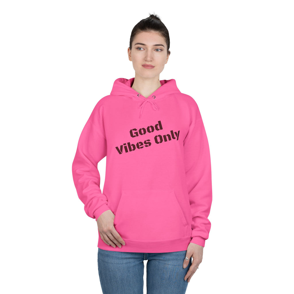 Good Vibes Only Hoodie