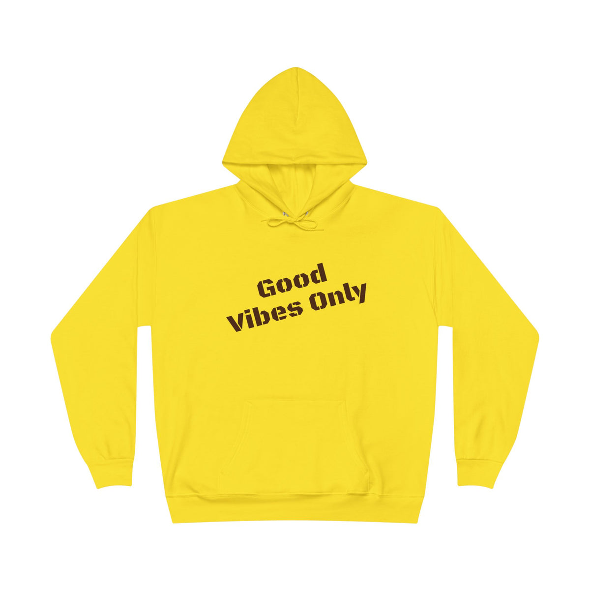 Good Vibes Only Hoodie